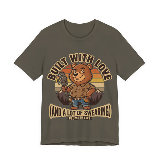 Built With Love Plumber Life Bear Badge T-Shirt | Retro Cute Plumber Tee | Trades Mascot Gift