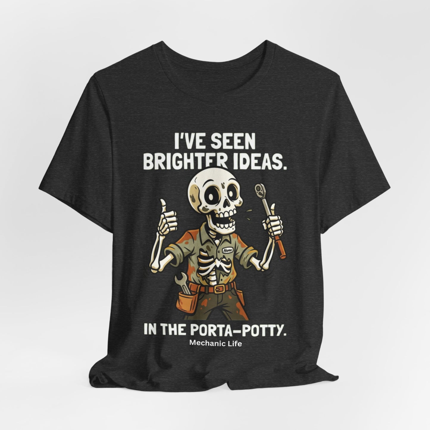 Brighter Ideas In The Porta Potty Tee