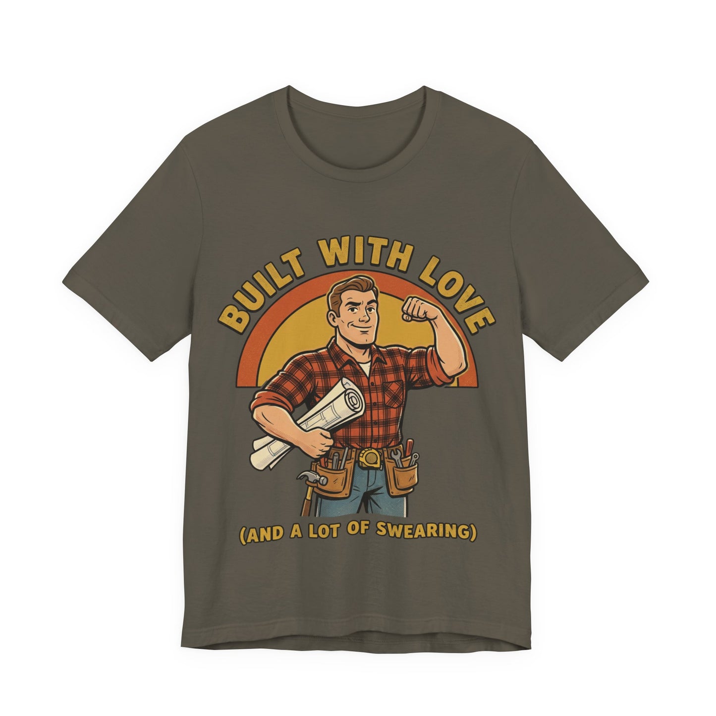 Built With Love Swearing — Carpenter Tee