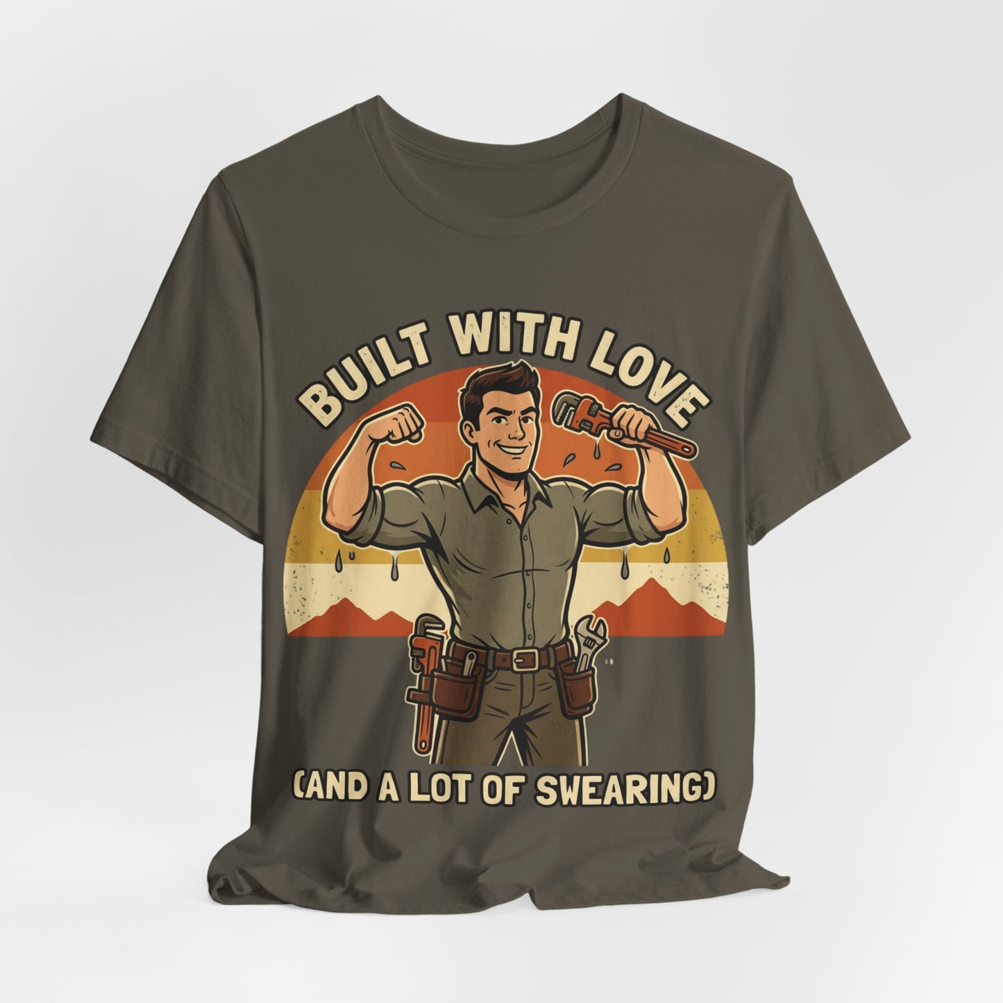 Built With Love Funny — Plumber Tee