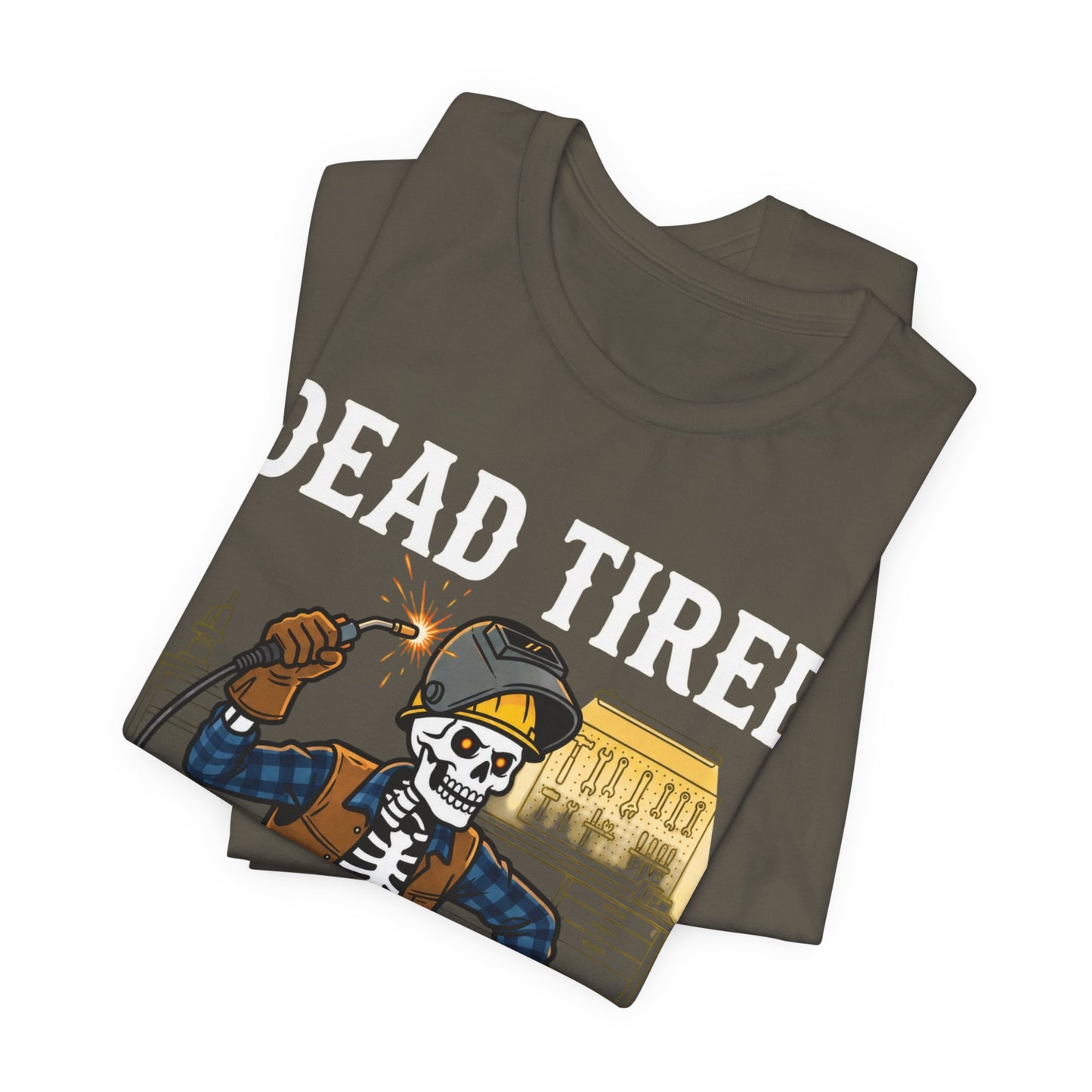 Dead Tired But Still On The Clock Skeleton Welder T-Shirt | Funny Welder Gift | Dark Humor Trades Tee