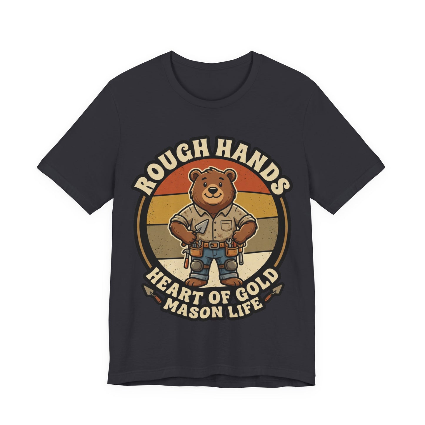 Rough Hands Heart Of Gold Mason Life Bear Retro T-Shirt | Bricklayer Mascot Tee | Cute Trades Gift