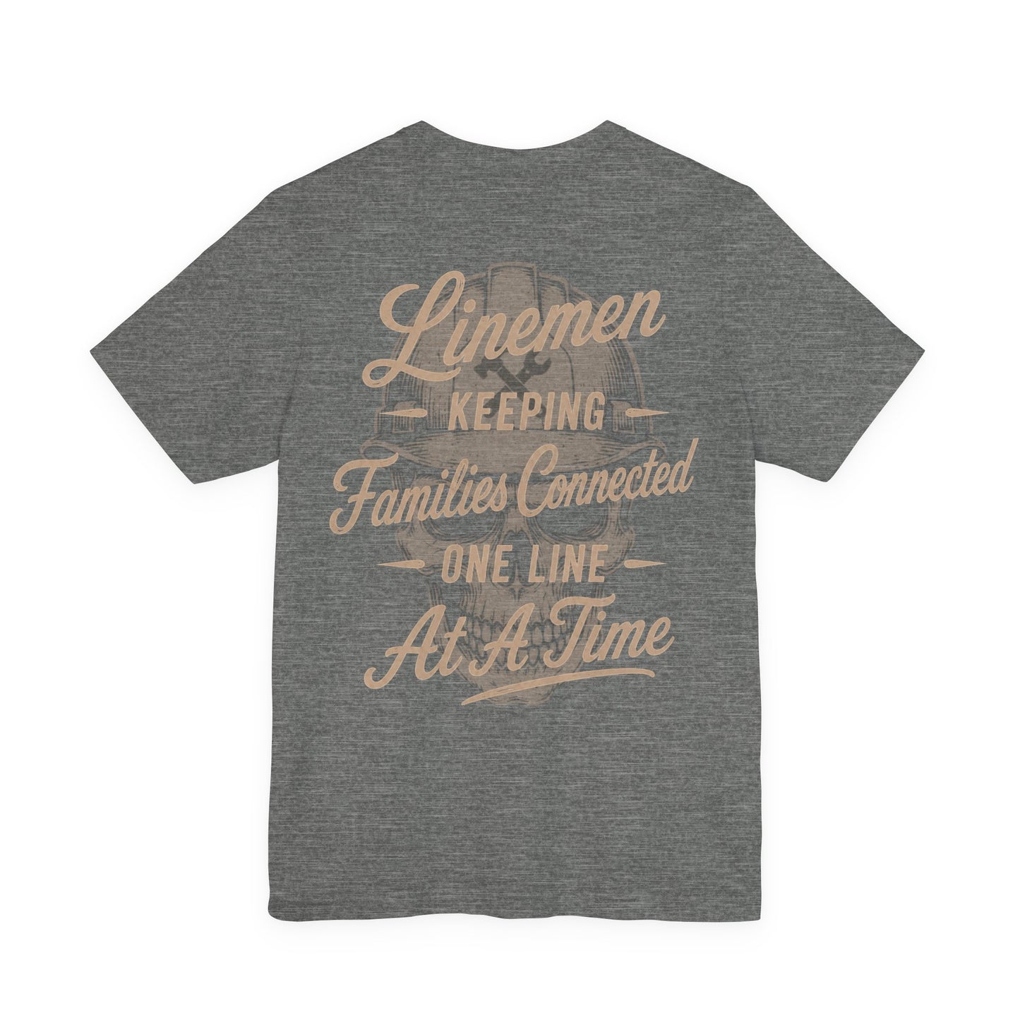 Linemen Keeping Families Connected One Line At A Time T-Shirt | Lineman Gift | Skilled Trades Society