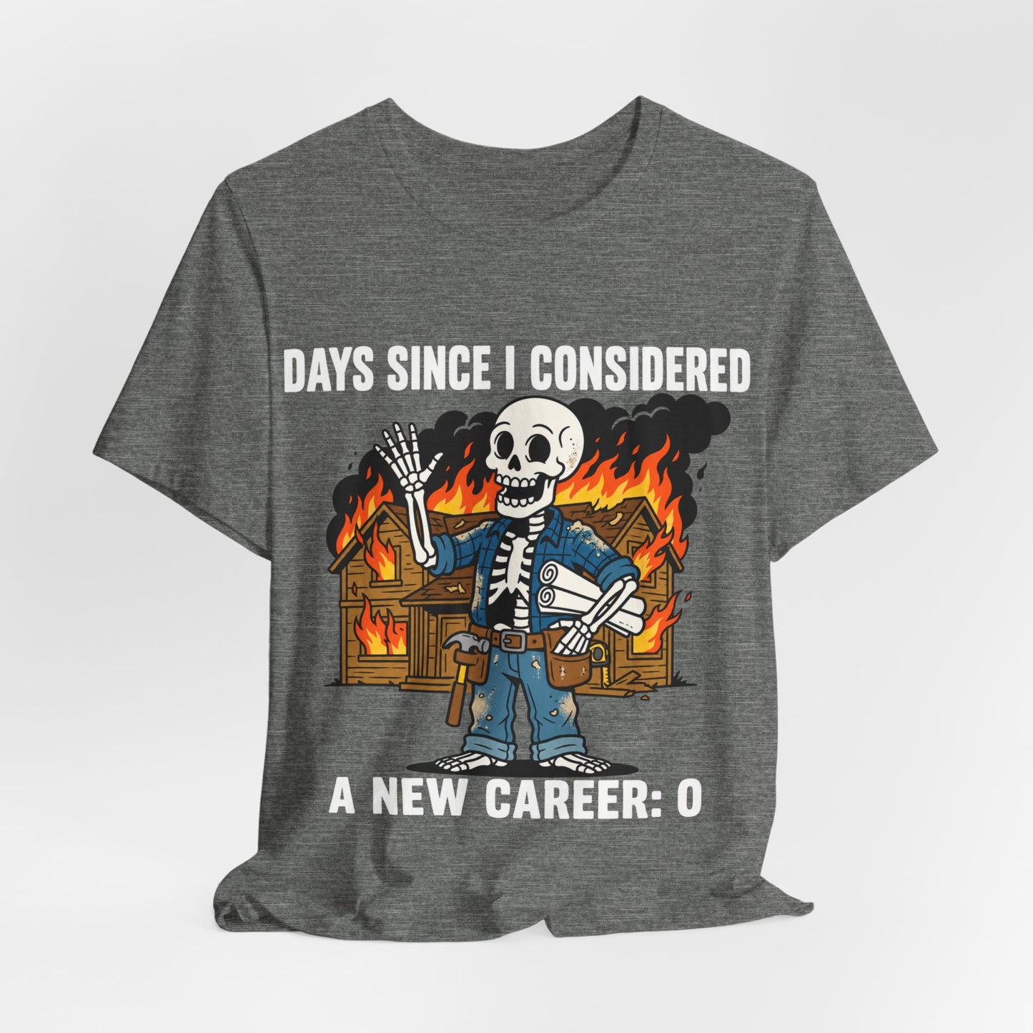 Days Since New Career: 0 Tee