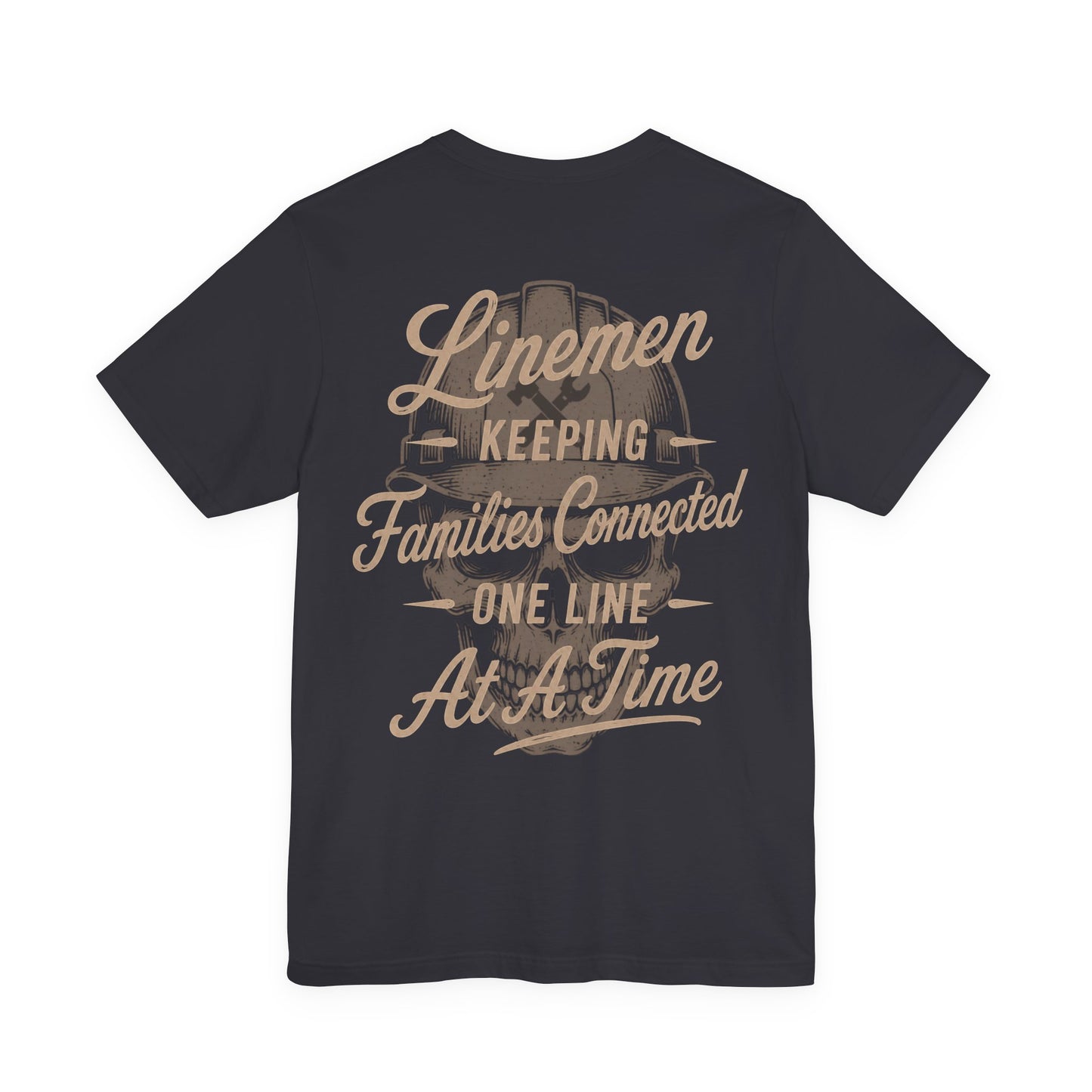 Linemen Keeping Families Connected One Line At A Time T-Shirt | Lineman Gift | Skilled Trades Society