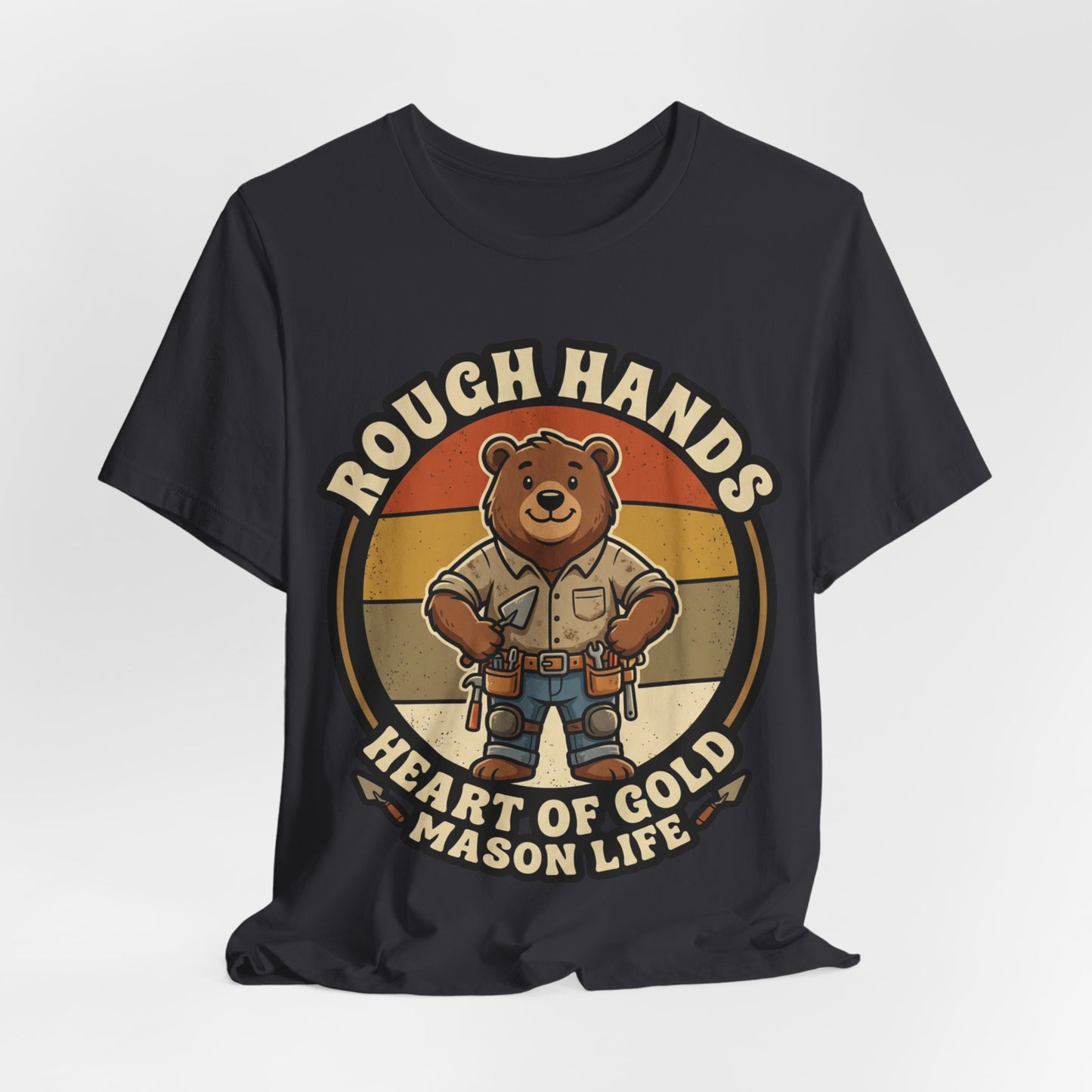 Rough Hands Heart Of Gold Mason Life Bear Retro T-Shirt | Bricklayer Mascot Tee | Cute Trades Gift