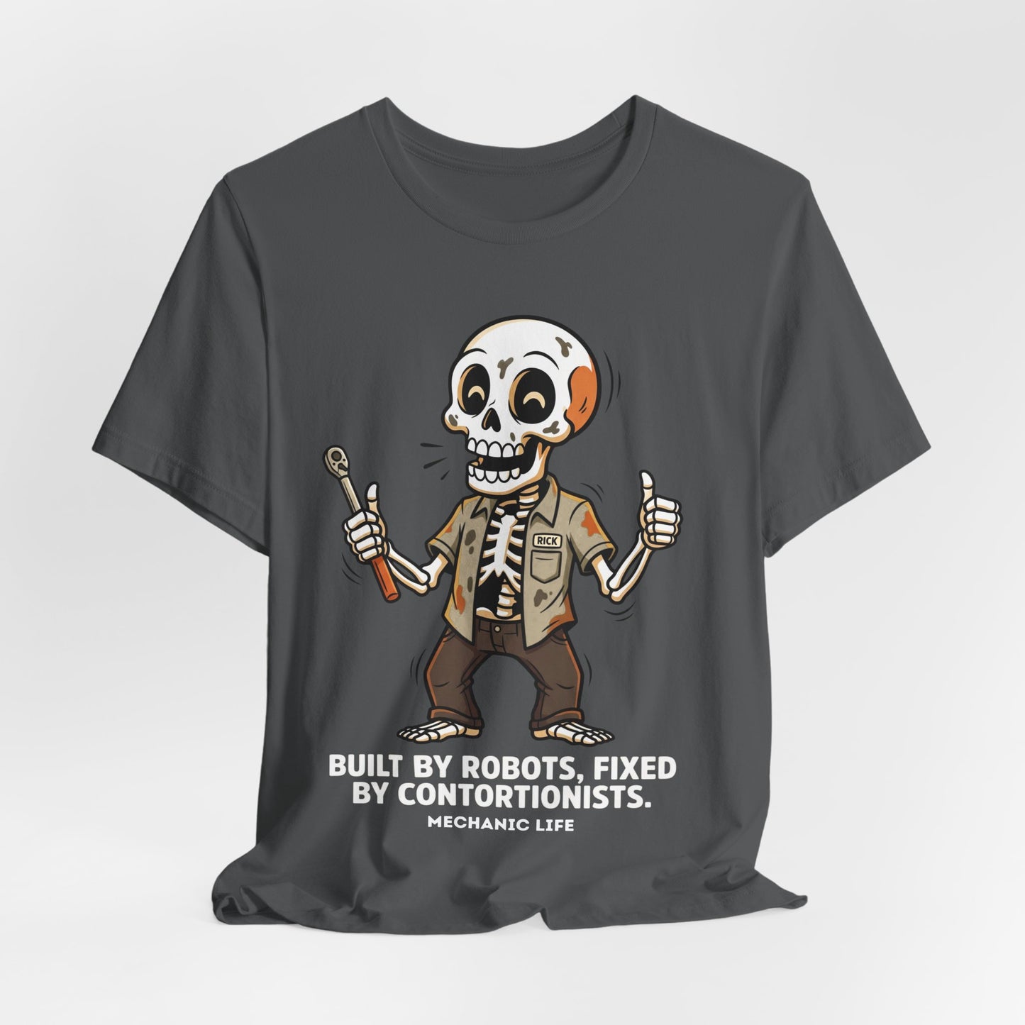 Built By Robots Fixed By Contortionists Funny Mechanic T-Shirt | Mechanic Life Tee | Trades Humor Gift