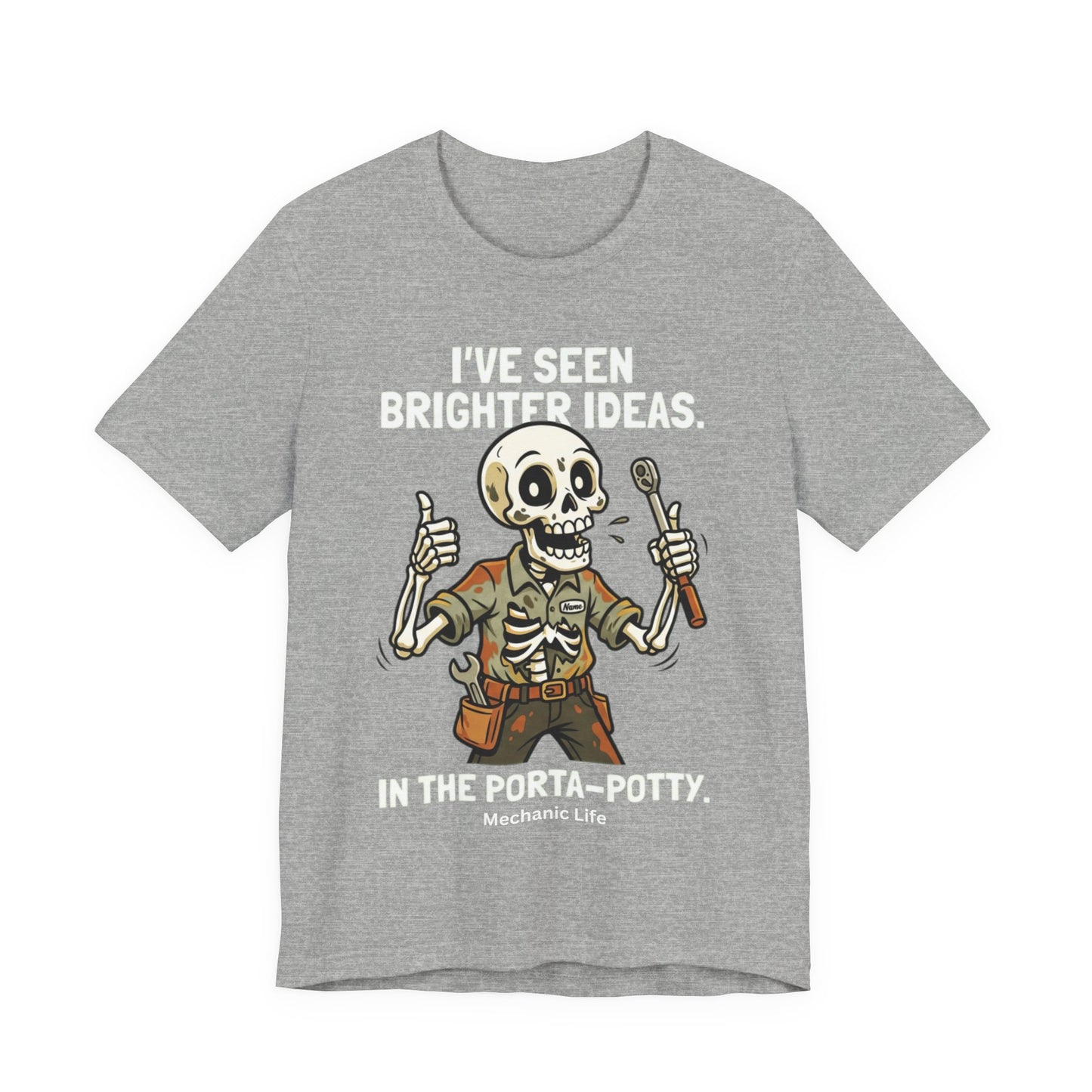 Brighter Ideas In The Porta Potty Tee