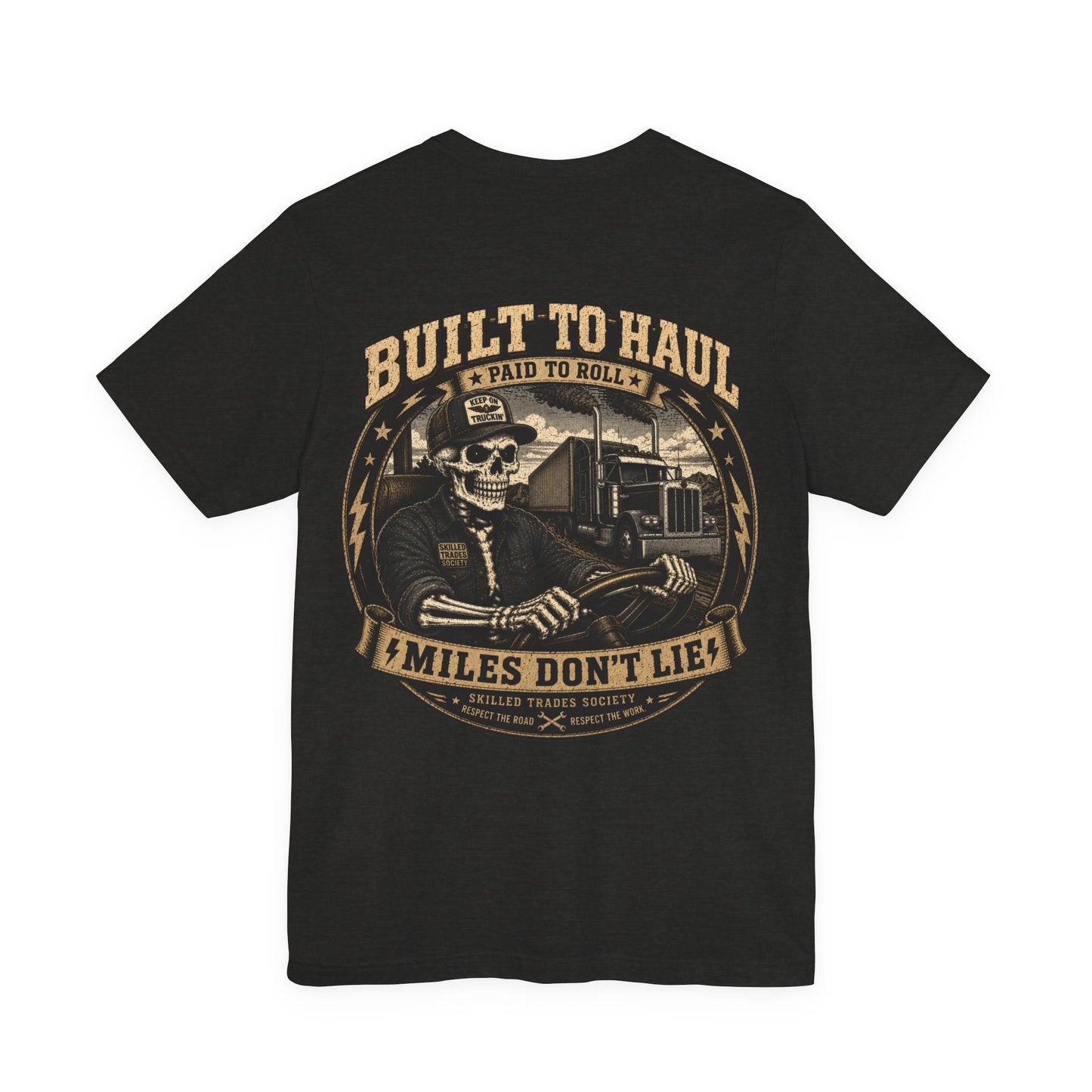 Built to Haul — Trucker Tee