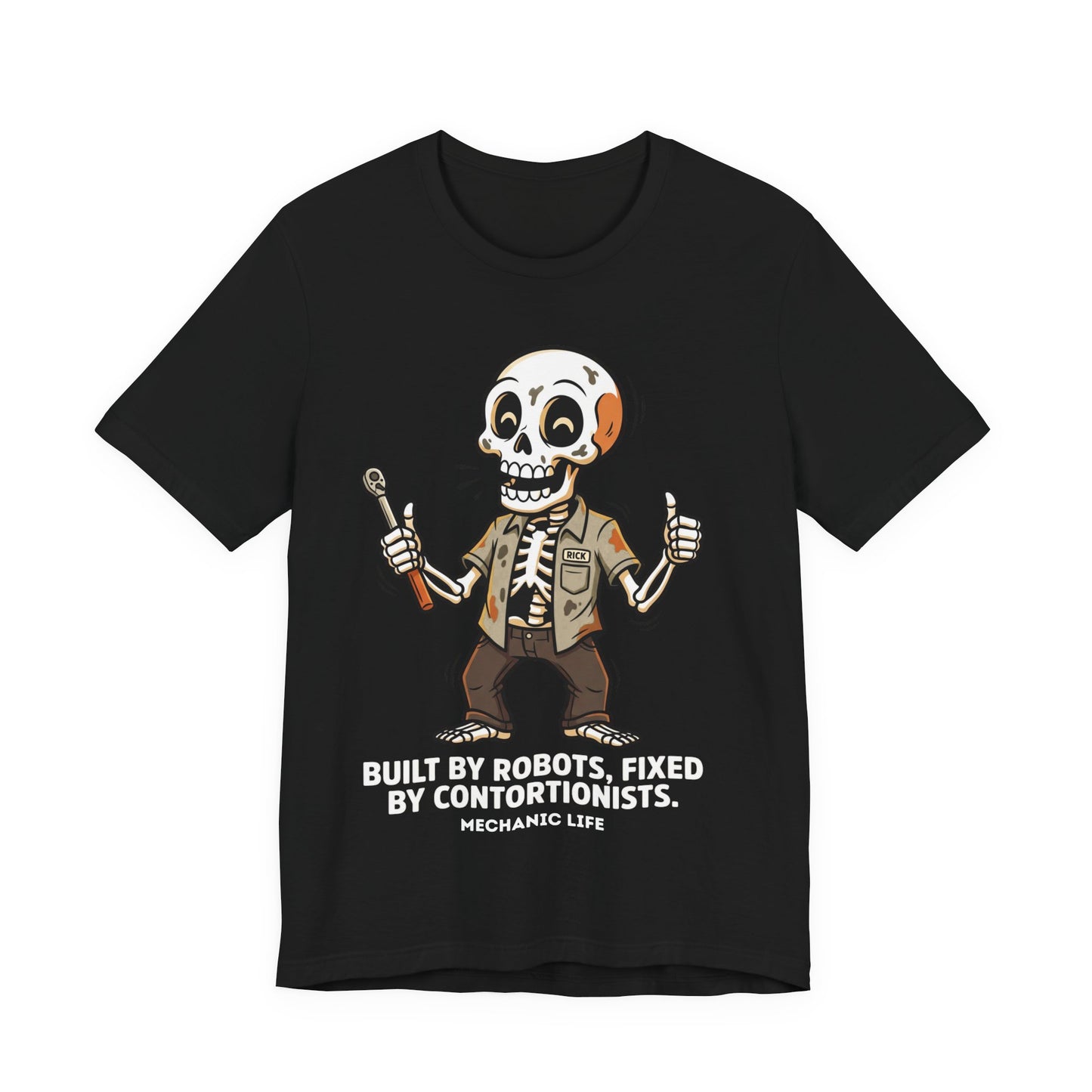 Built By Robots Fixed By Contortionists Funny Mechanic T-Shirt | Mechanic Life Tee | Trades Humor Gift