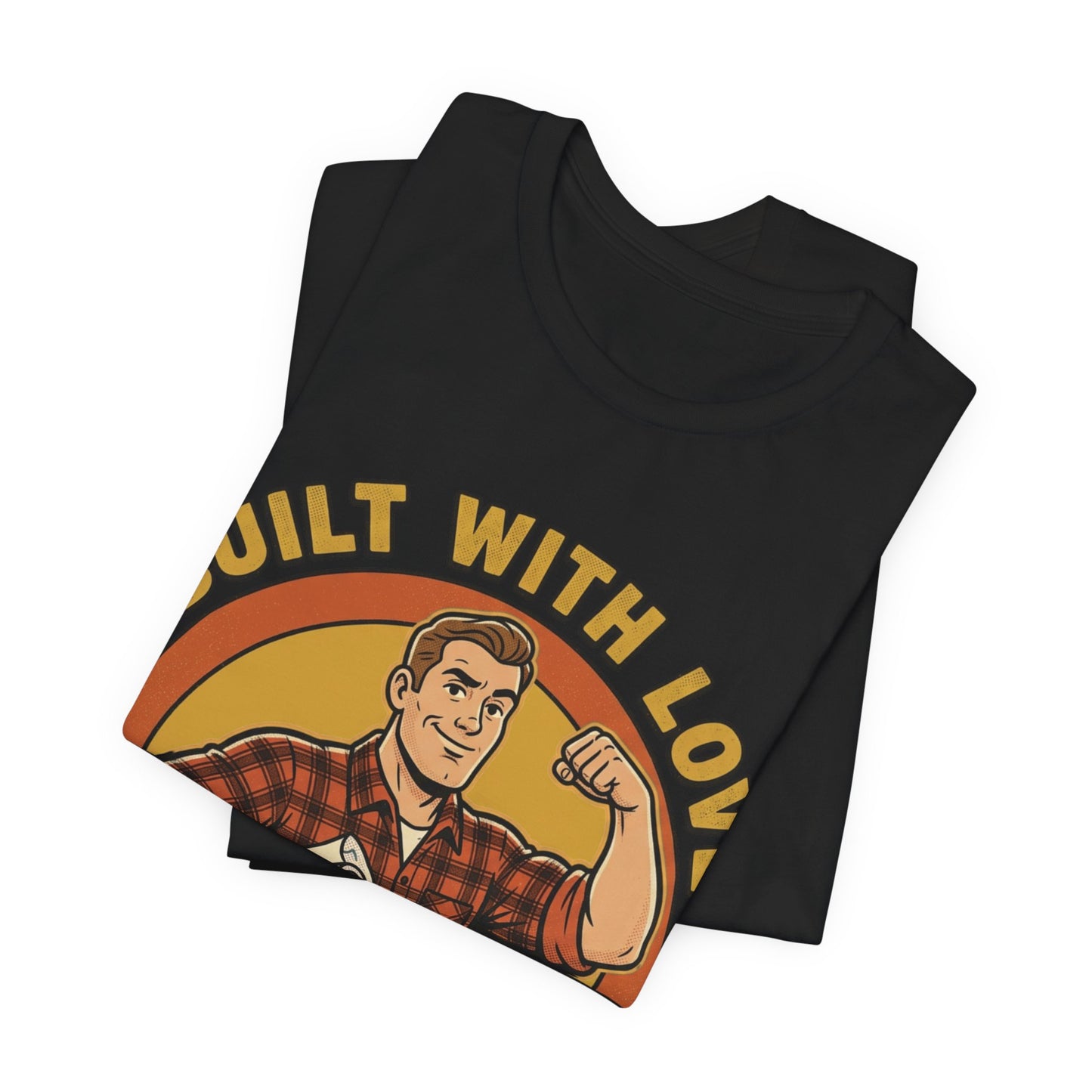Built With Love Swearing — Carpenter Tee