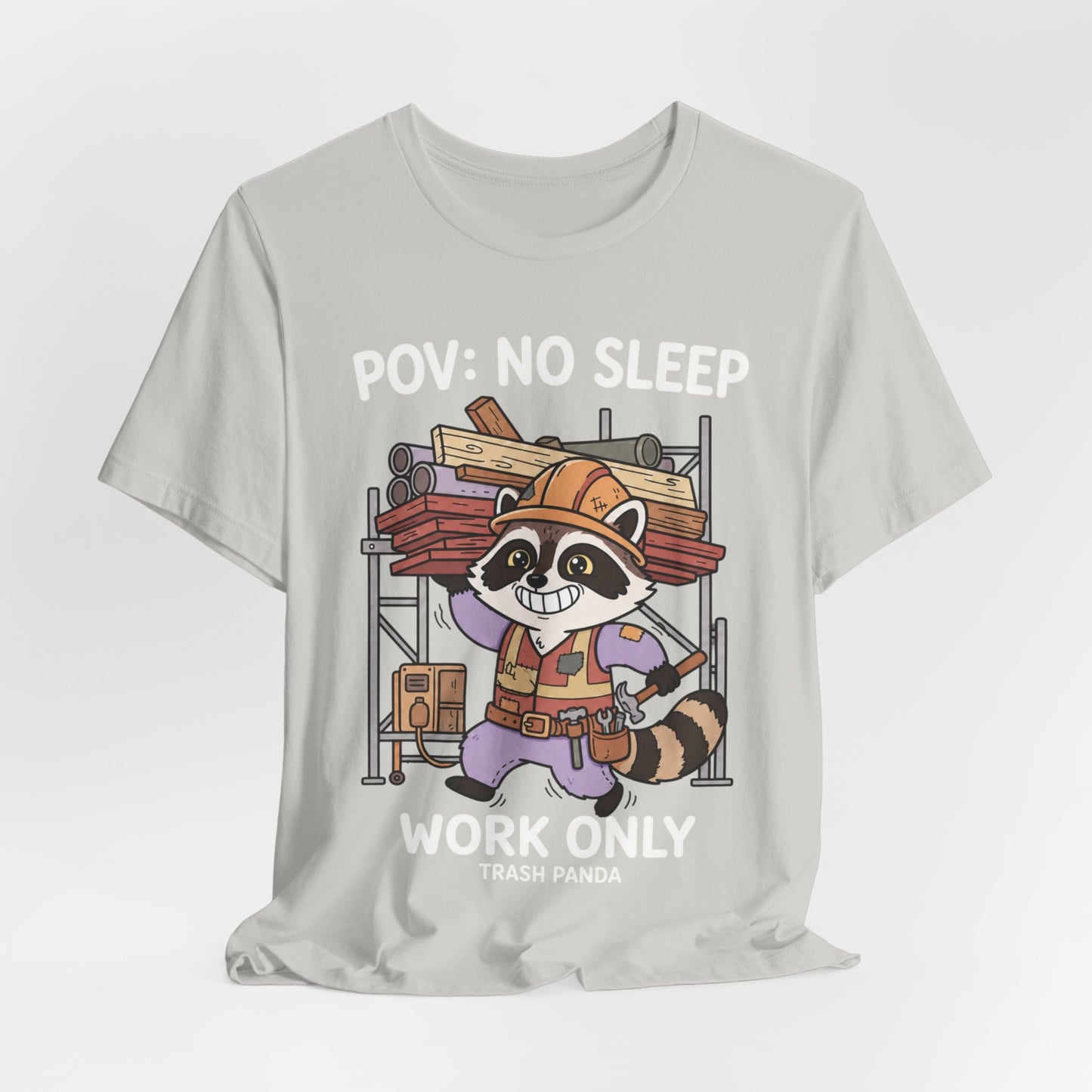 No Sleep Work Only Trash Panda Funny Raccoon Construction T-Shirt | Cute Trades Mascot Tee