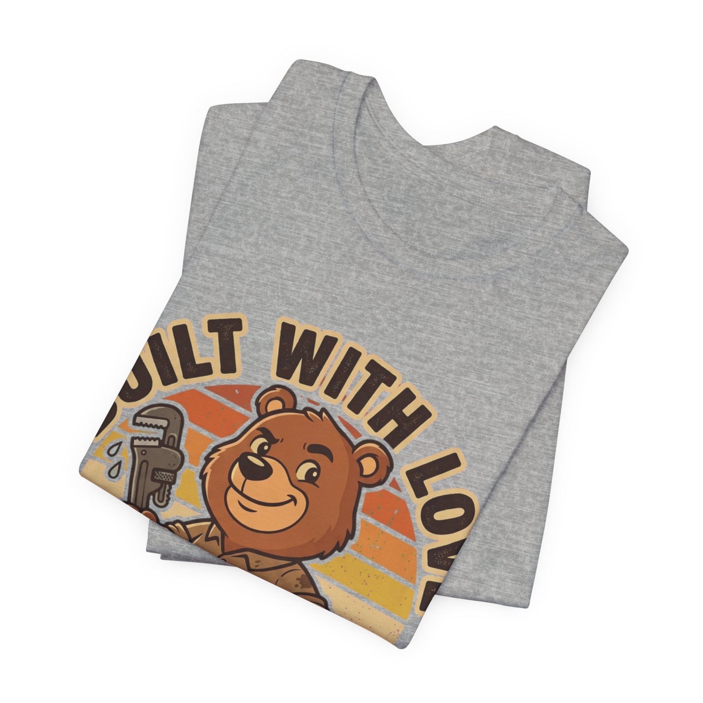 Built With Love Plumber Life Bear Badge T-Shirt | Retro Cute Plumber Tee | Trades Mascot Gift