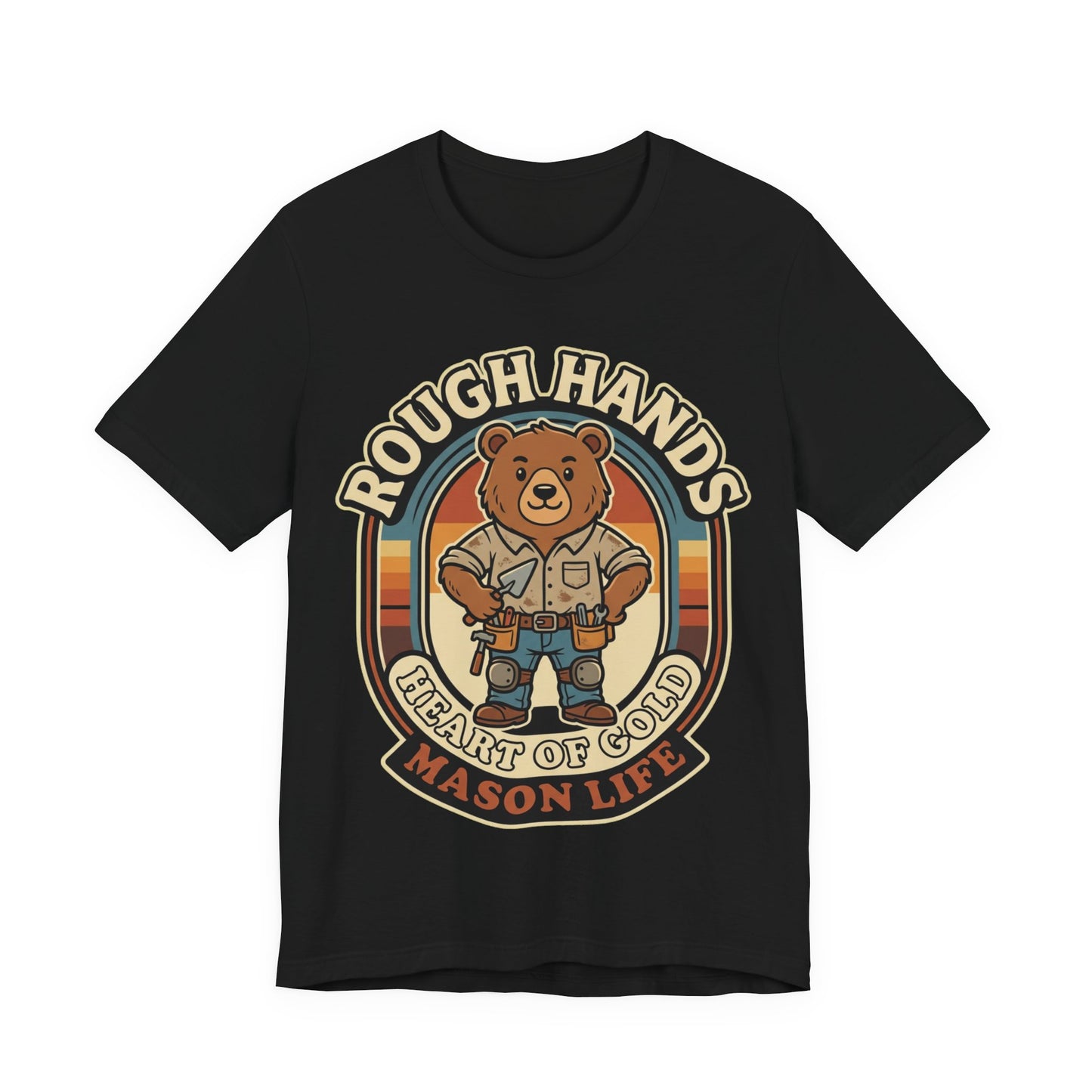 Rough Hands Heart Of Gold Mason Bear T-Shirt | Cute Bricklayer Tee | Trades Mascot Gift