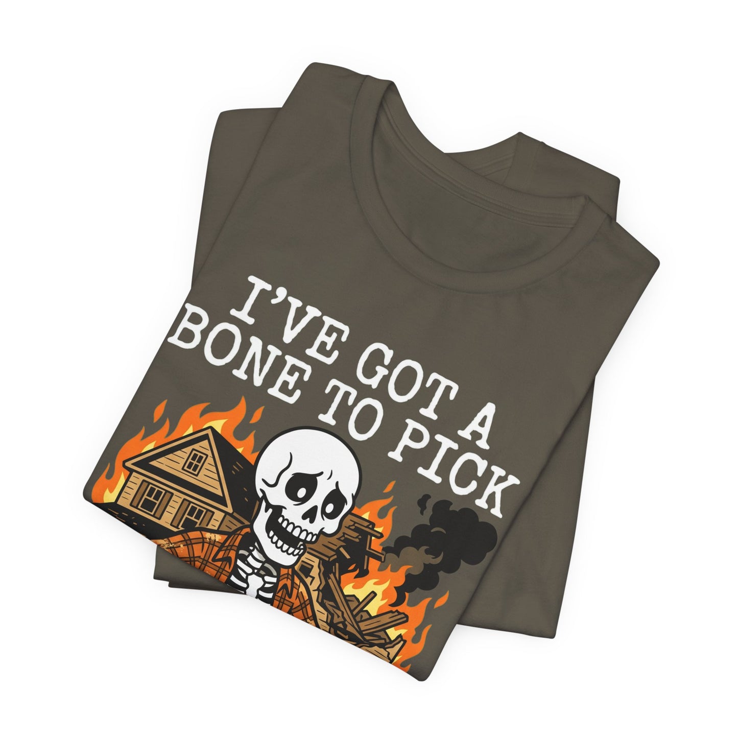 I've Got A Bone To Pick Tee