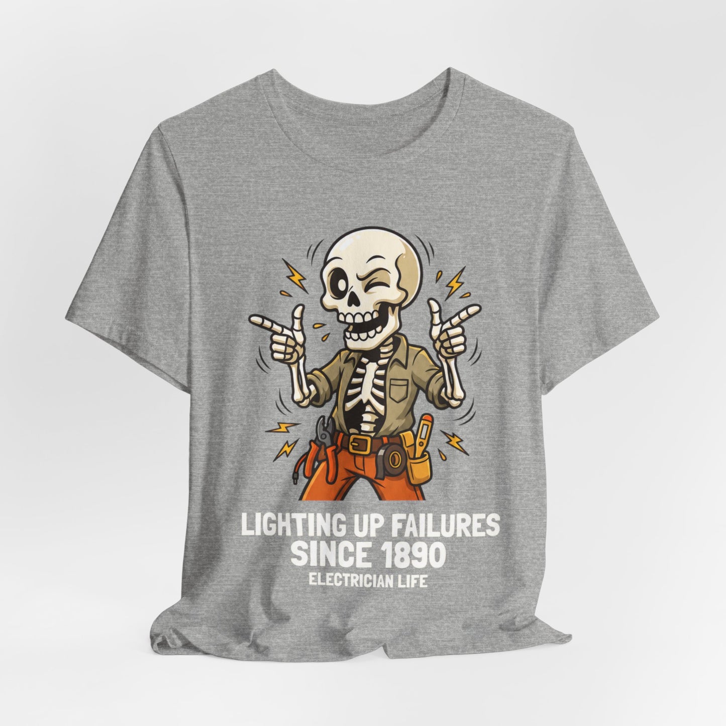 Lighting Up Failures Since 1890 Tee