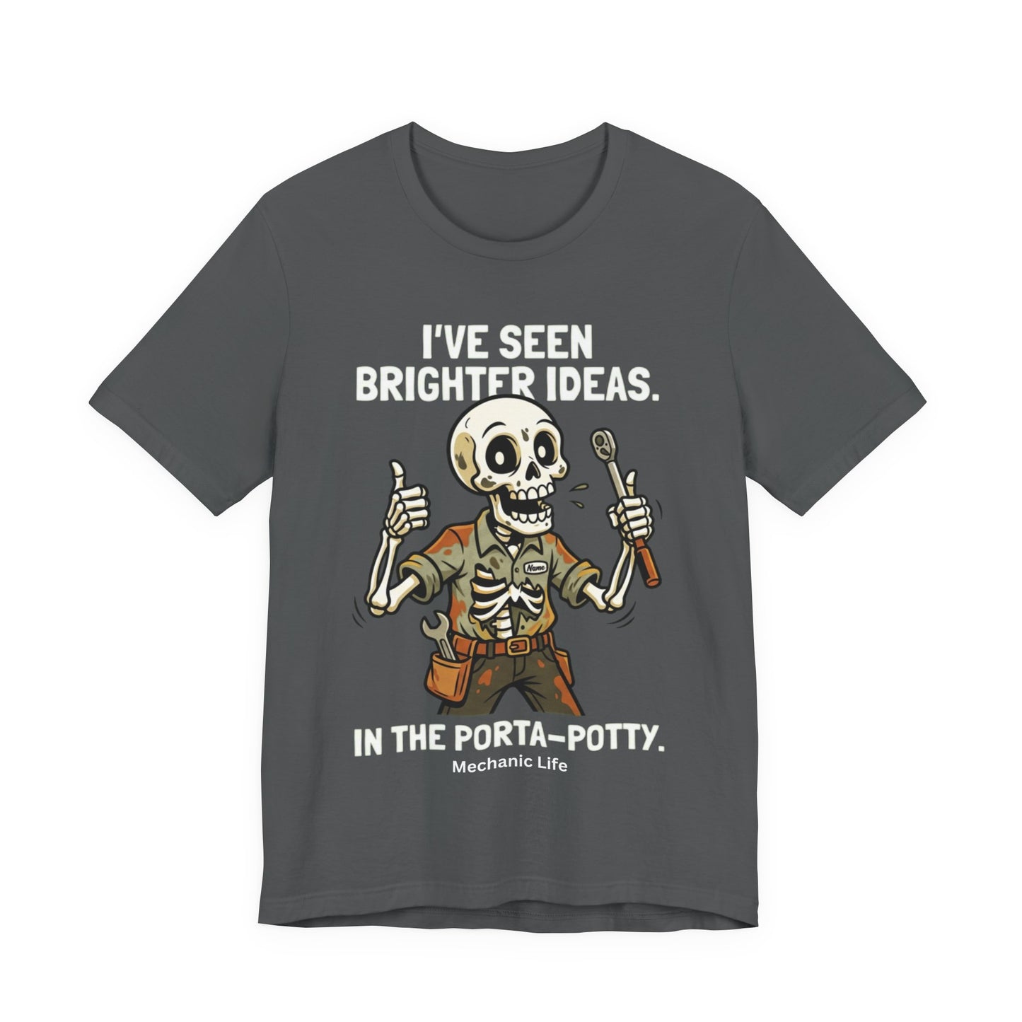 Brighter Ideas In The Porta Potty Tee