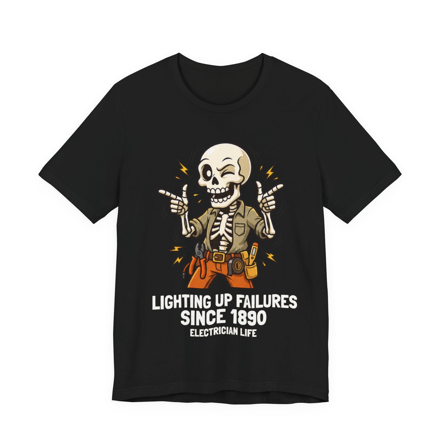 Lighting Up Failures Since 1890 Tee