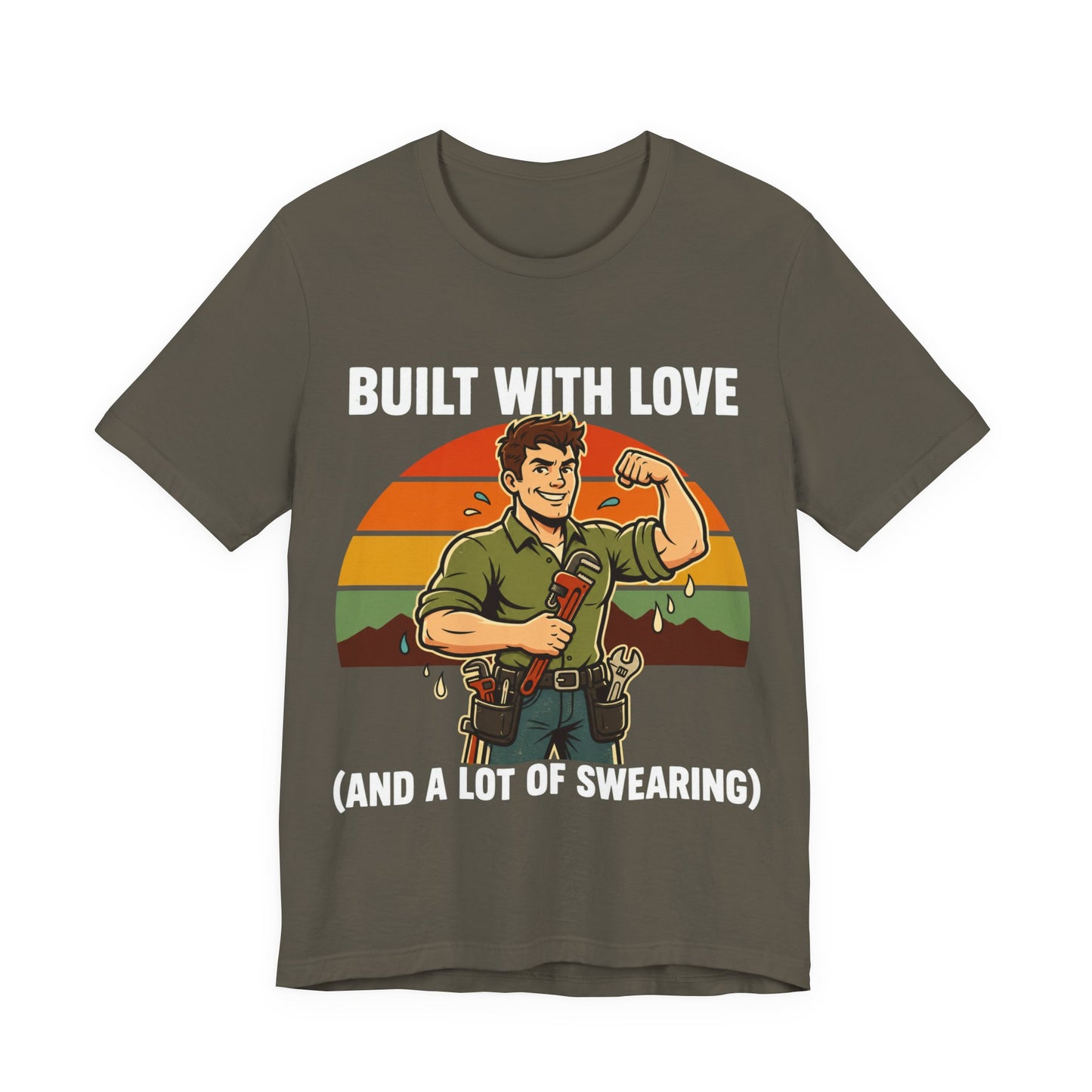 Built With Love Swearing — Plumber Tee