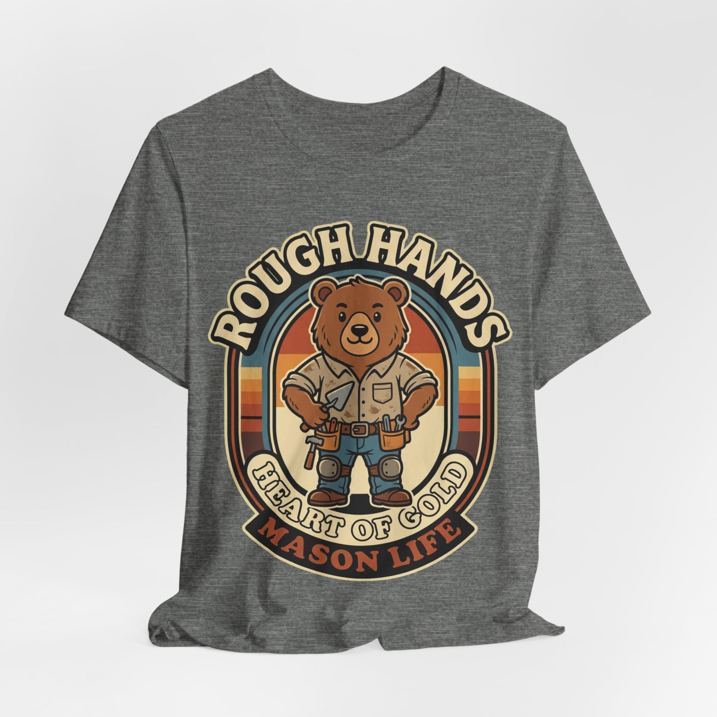Rough Hands Heart Of Gold Mason Bear T-Shirt | Cute Bricklayer Tee | Trades Mascot Gift
