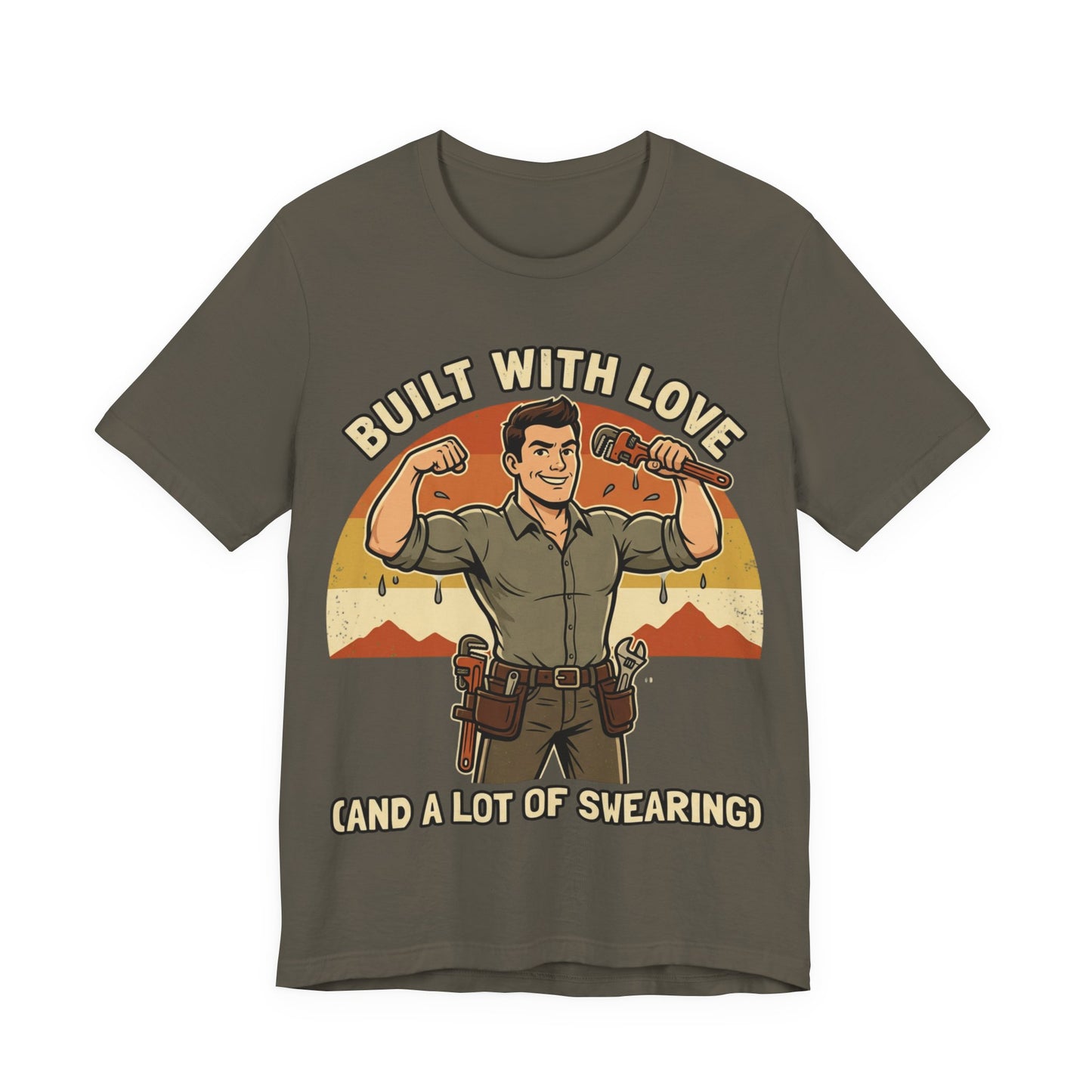 Built With Love Funny — Plumber Tee