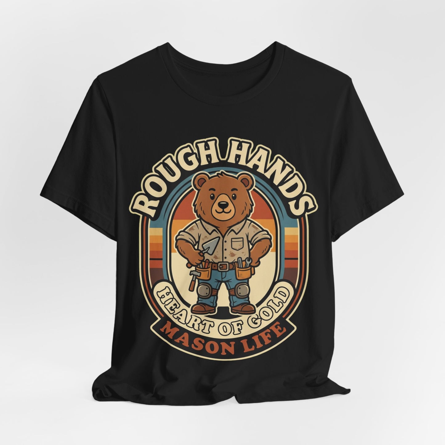 Rough Hands Heart Of Gold Mason Bear T-Shirt | Cute Bricklayer Tee | Trades Mascot Gift