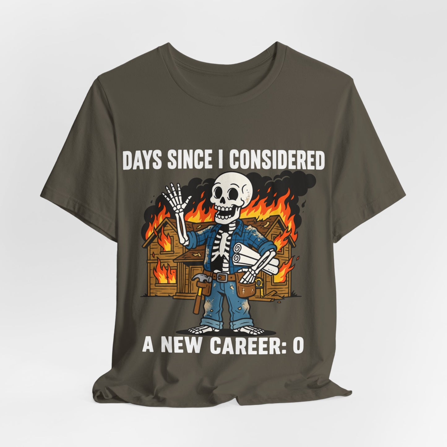 Days Since New Career: 0 Tee