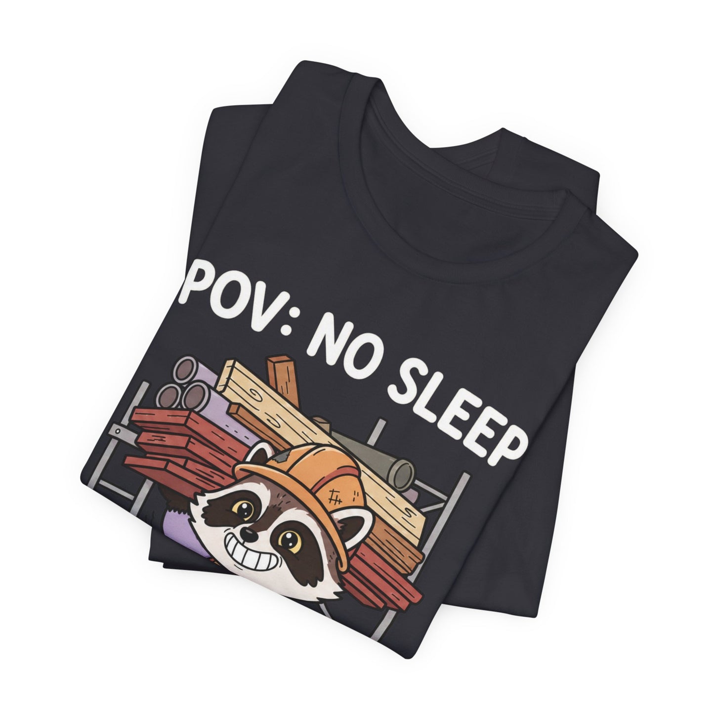 No Sleep Work Only Trash Panda Funny Raccoon Construction T-Shirt | Cute Trades Mascot Tee