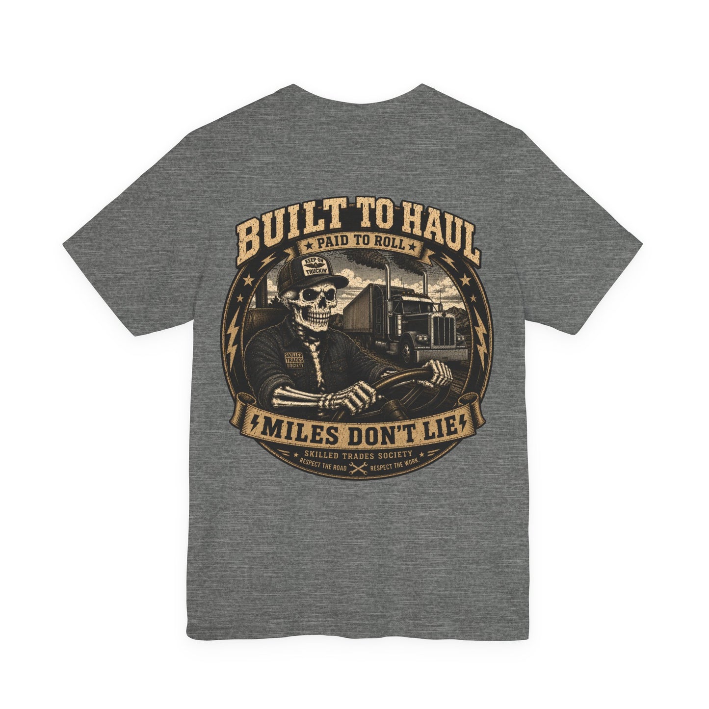 Built to Haul — Trucker Tee