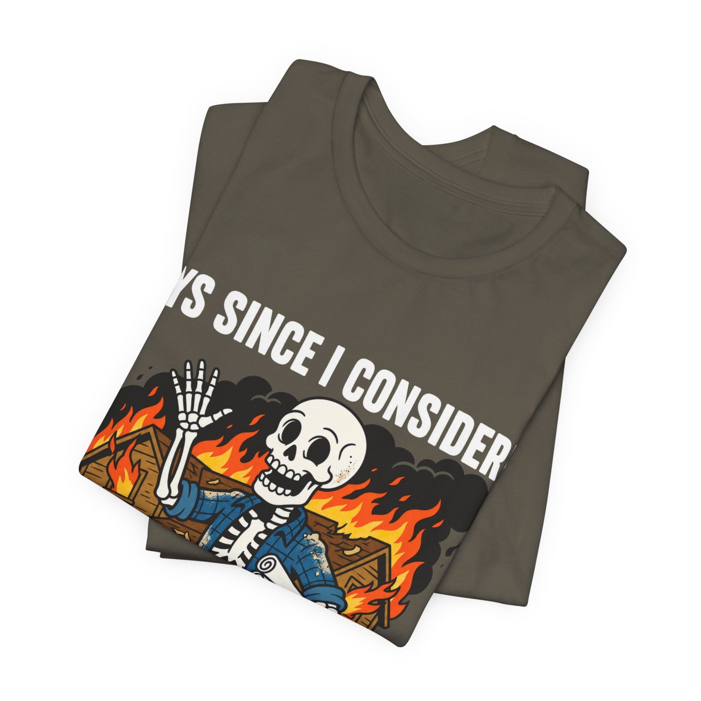 Days Since New Career: 0 Tee