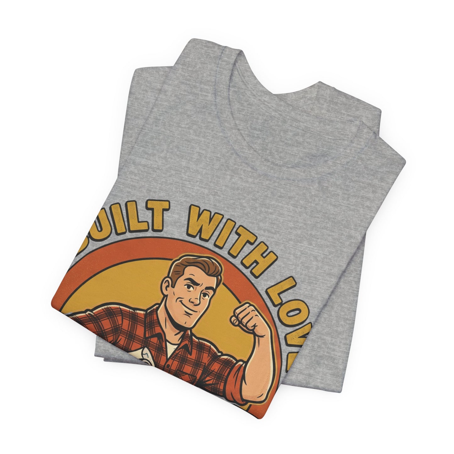 Built With Love Swearing — Carpenter Tee