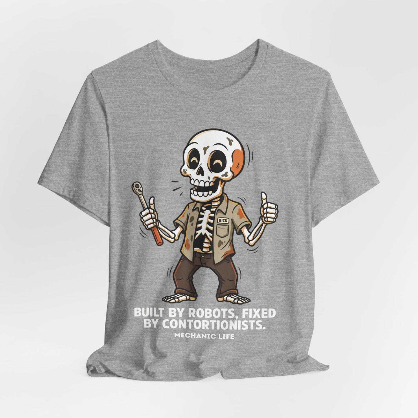 Built By Robots Fixed By Contortionists Funny Mechanic T-Shirt | Mechanic Life Tee | Trades Humor Gift