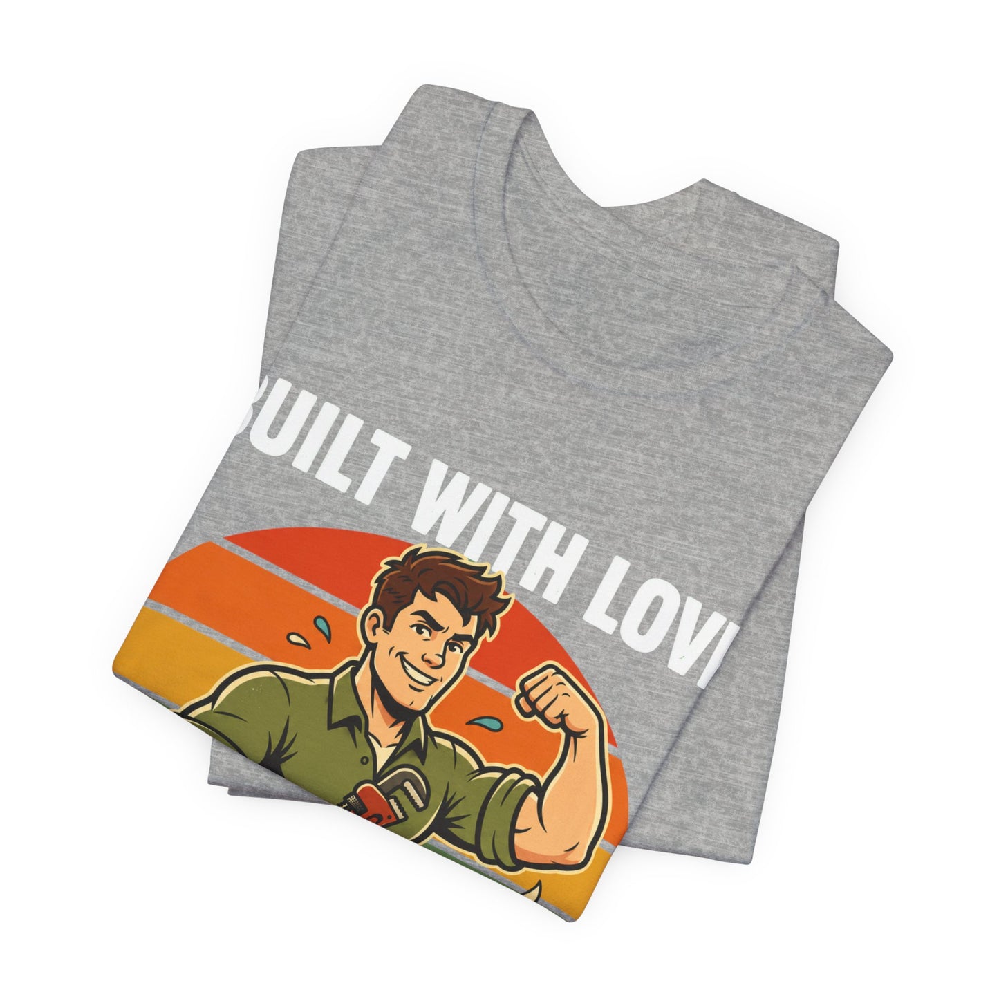 Built With Love Swearing — Plumber Tee