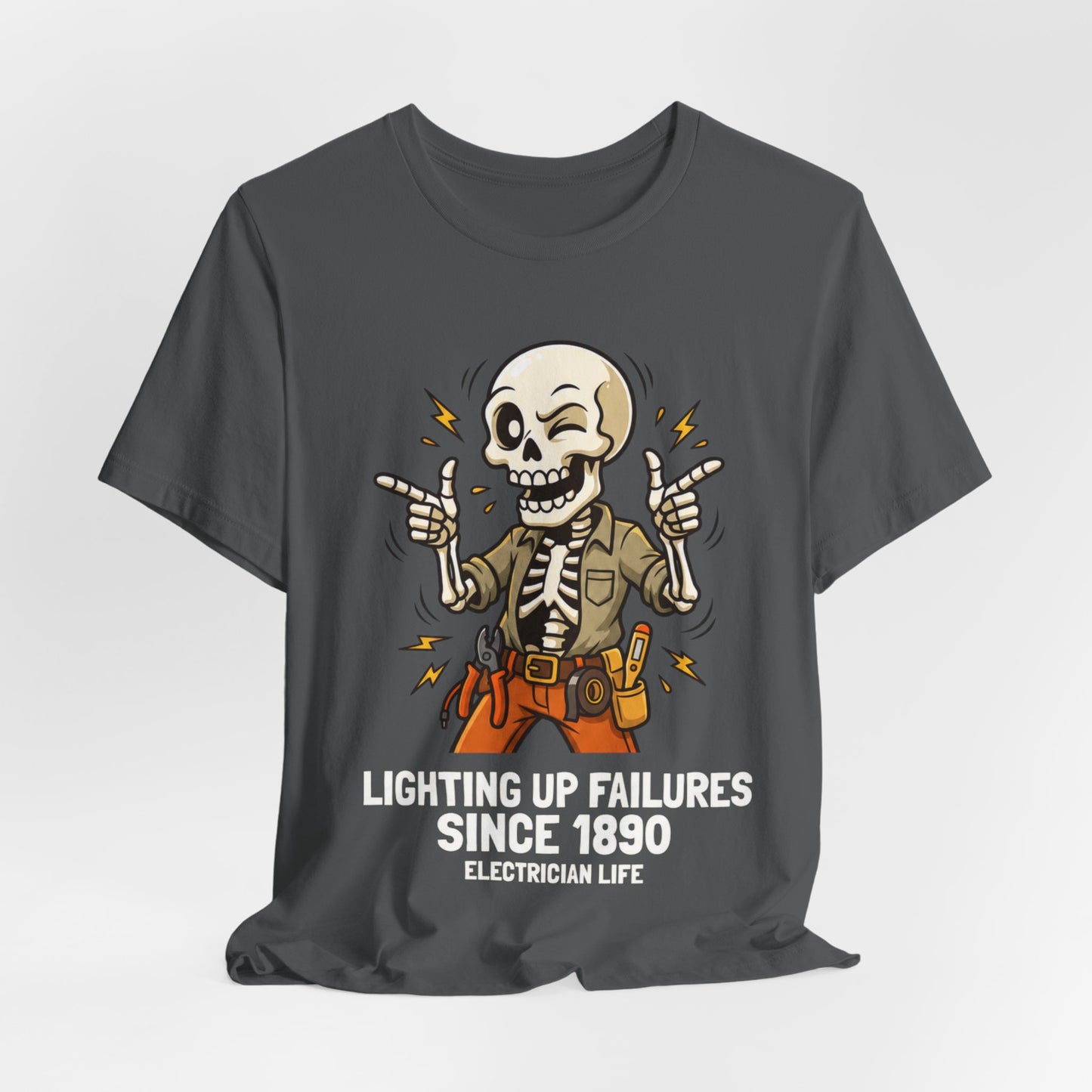 Lighting Up Failures Since 1890 Tee