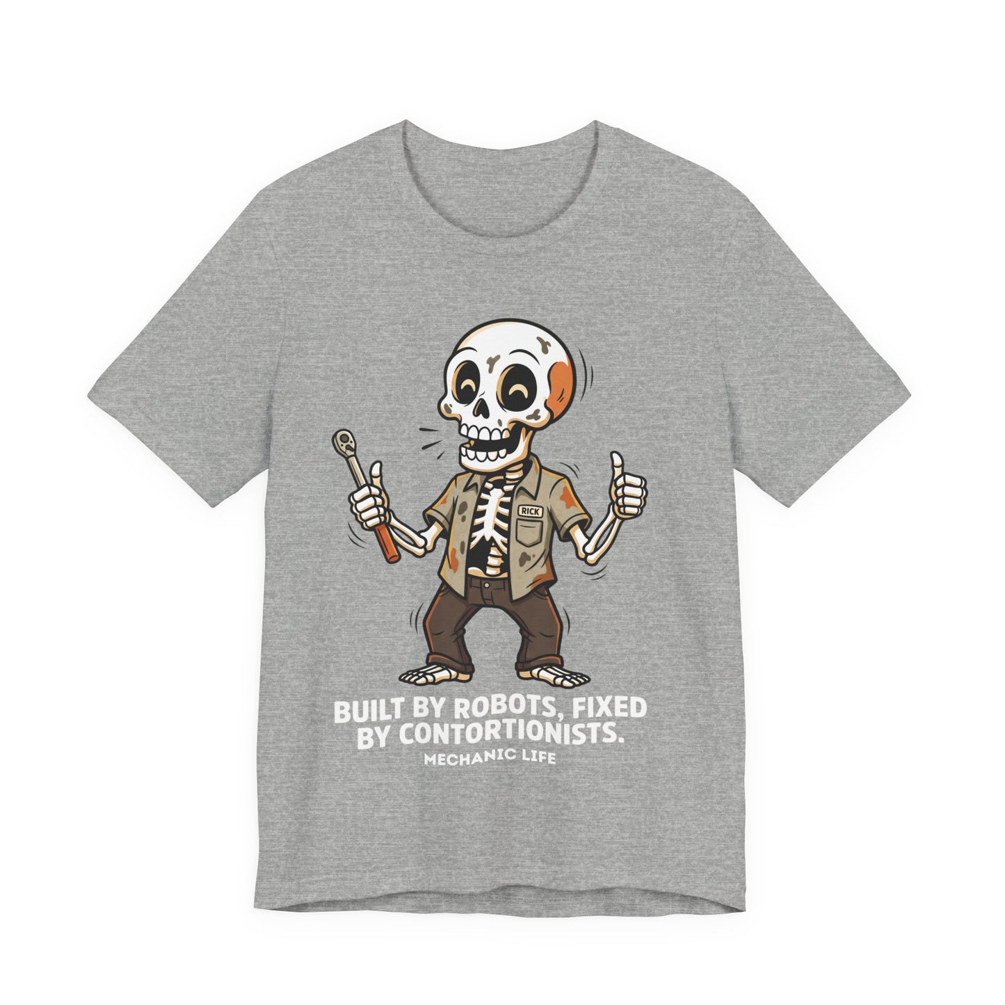 Built By Robots Fixed By Contortionists Funny Mechanic T-Shirt | Mechanic Life Tee | Trades Humor Gift