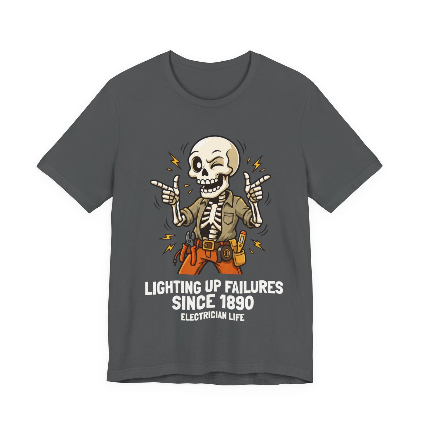 Lighting Up Failures Since 1890 Tee