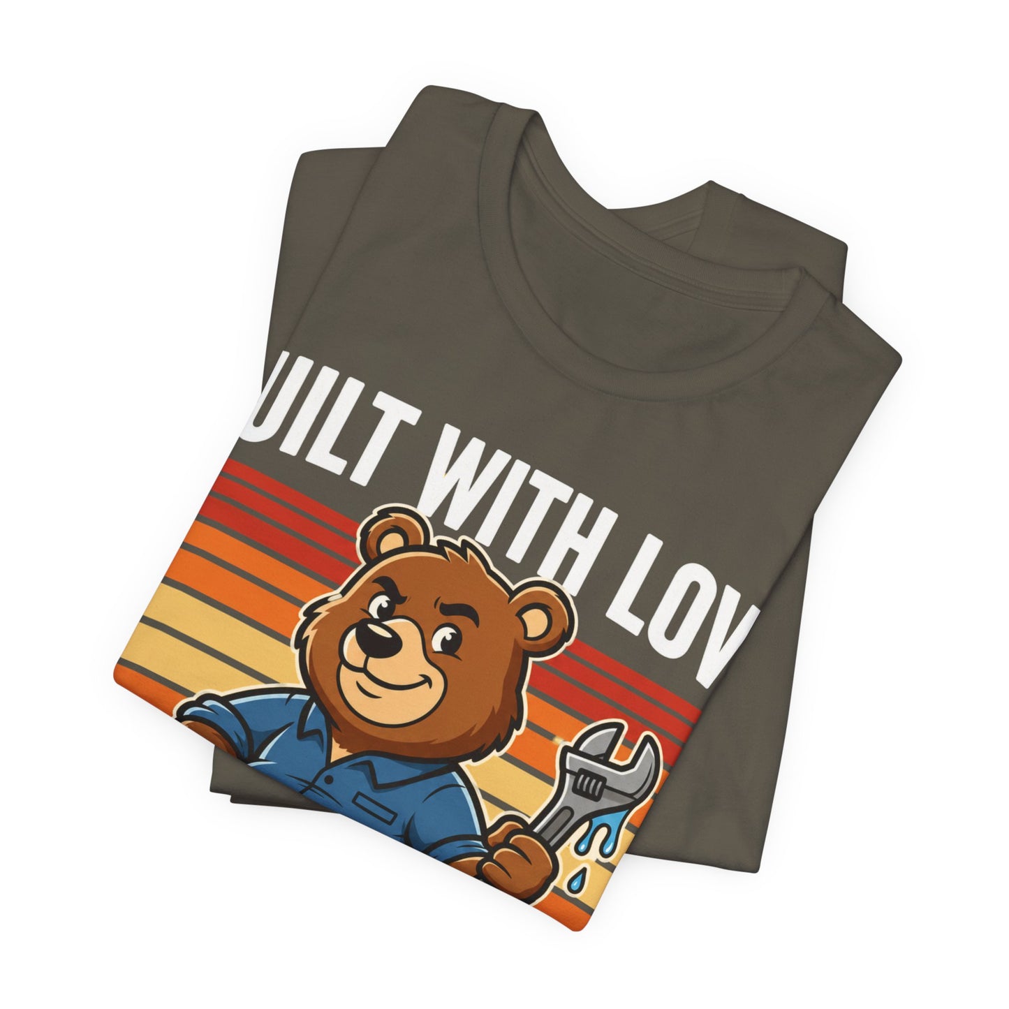 Built With Love And A Lot Of Swearing Bear Plumber T-Shirt | Cute Trades Mascot Tee | Plumber Gift