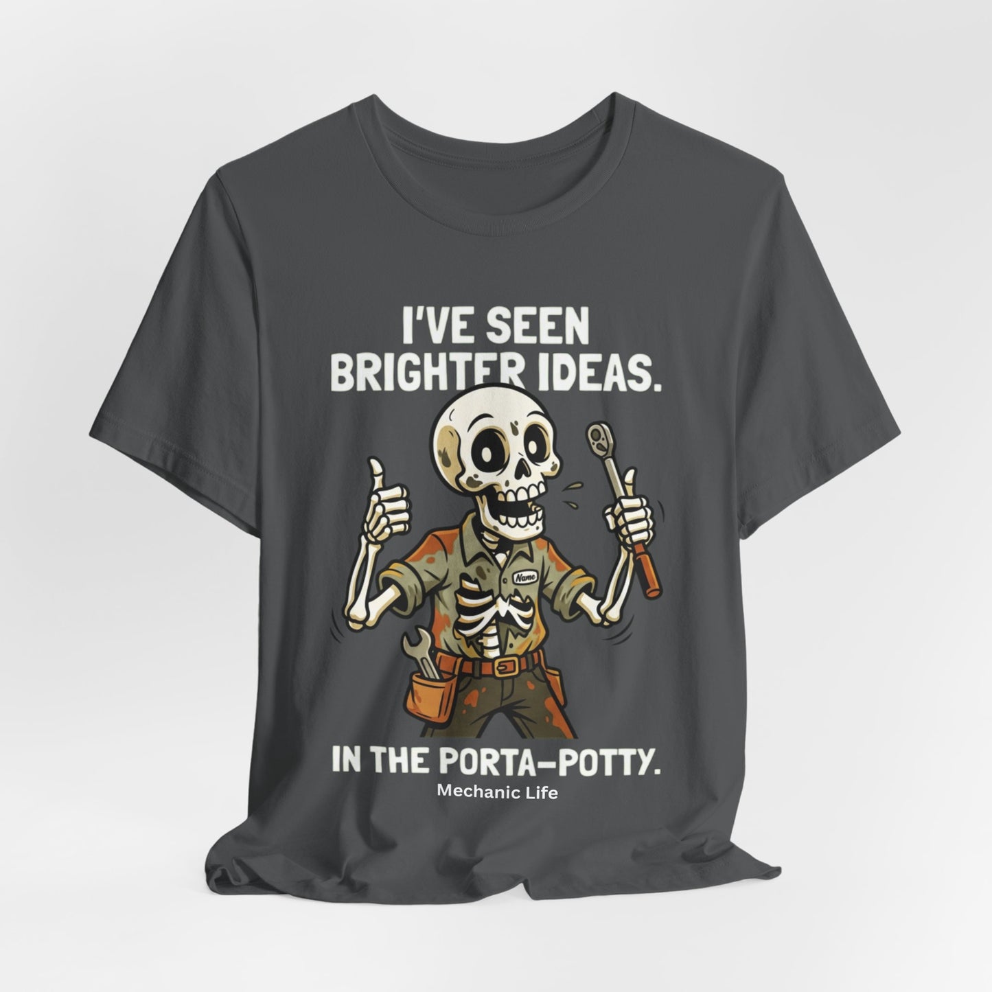 Brighter Ideas In The Porta Potty Tee