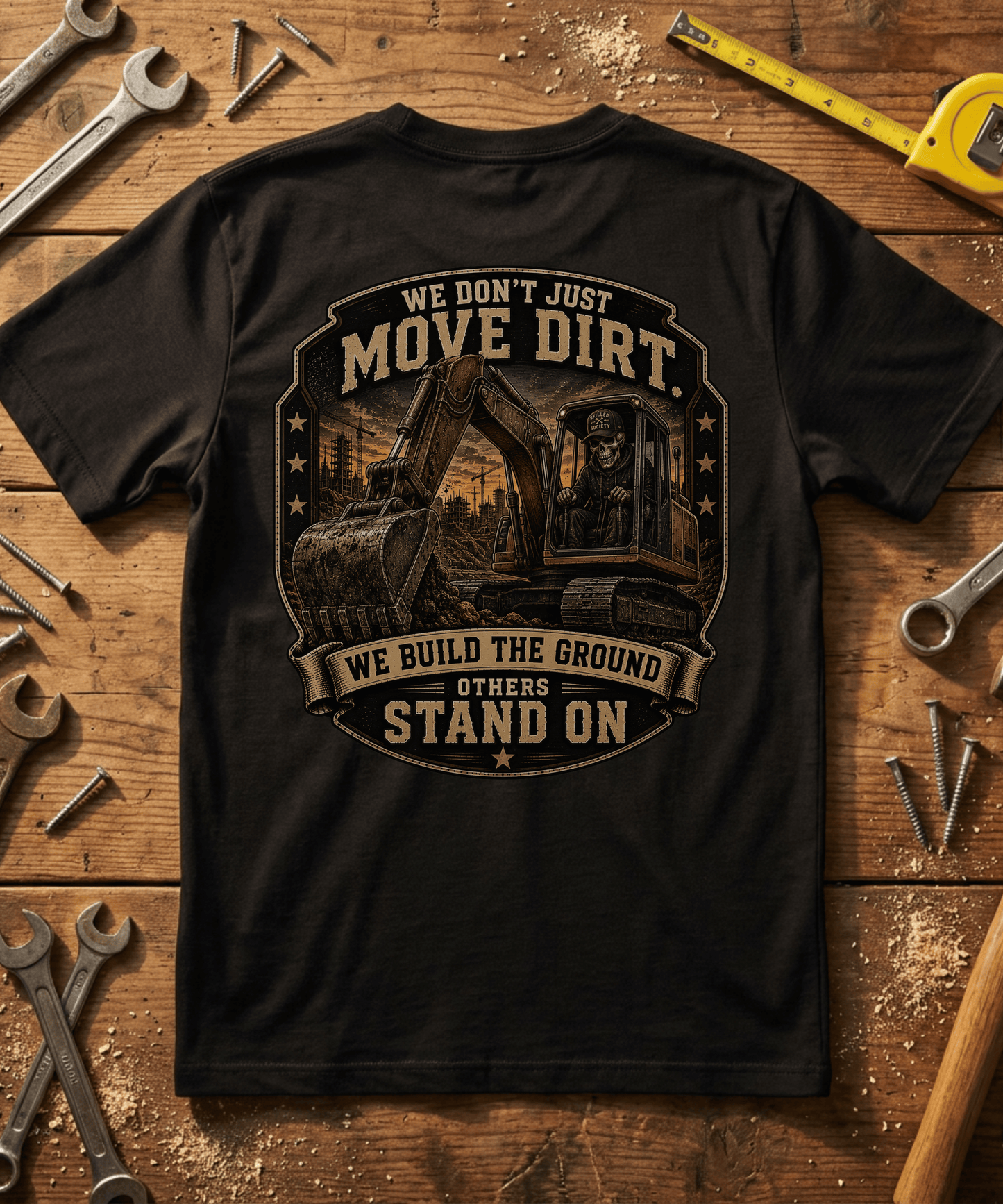 We Don't Just Move Dirt — HEO Tee